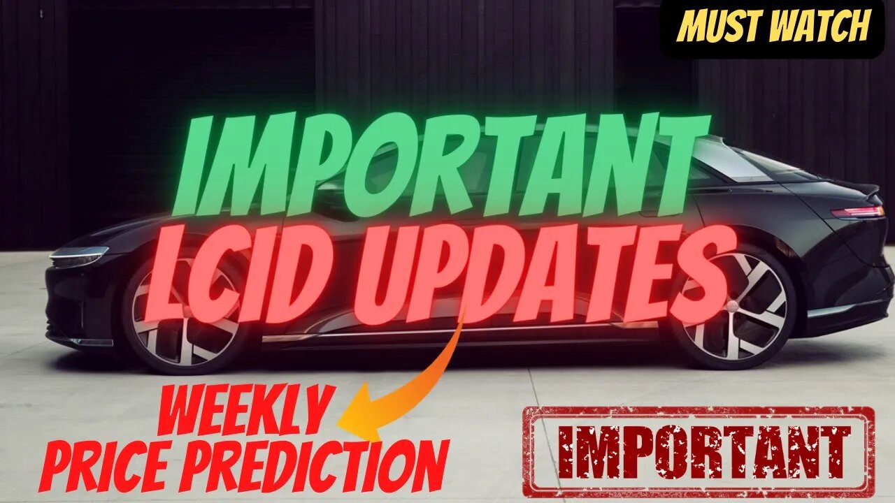 Important LCID Updates ⚠️ Bullish LCID Short Info │ $LCID Price Prediction