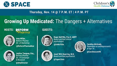 Growing Up Medicated: The Dangers + Alternatives | Nov. 14