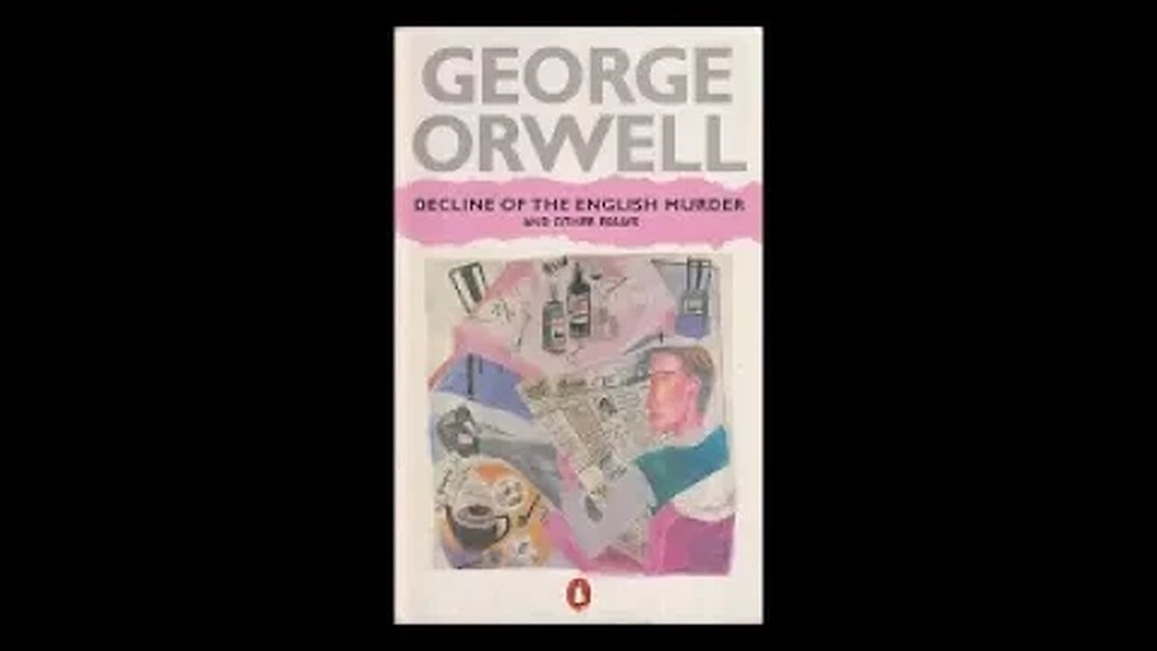 Decline of the English Murder Essay by George Orwell