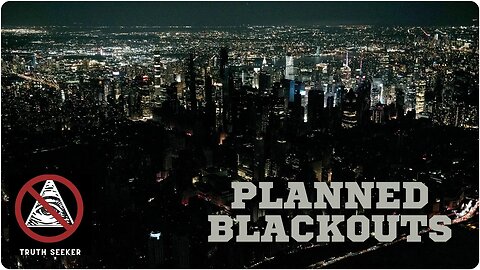 PLANNED BLACKOUTS ARE COMING SOON....