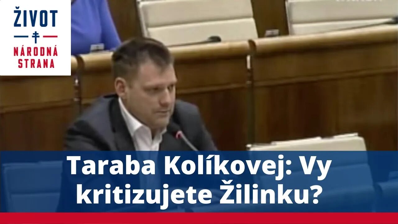 Taraba Kolíkovej: Vy kritizujete Žilinku?