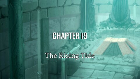 Dark Deity part 19, The Rising Tide