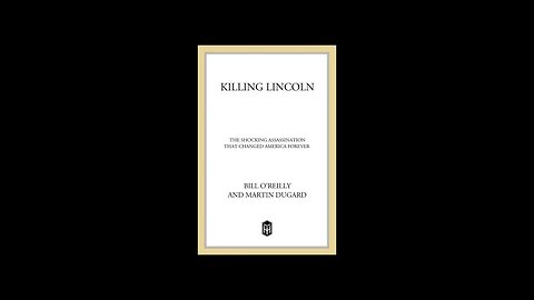 Killing Lincoln by Bill O'Reilly