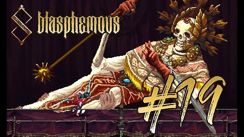 Helquiades, The Exhumed Archbishop | Blasphemous (PC 2019) | Blind Gameplay 19 | SpliffyTV