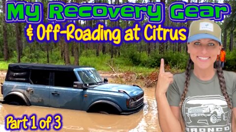 Must-have Off-Road Recovery Gear | 2021+ Ford Broncos Off-Road and Breakdown