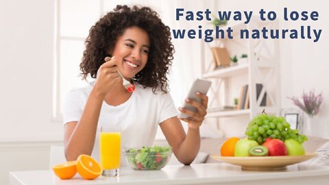 How To Lose Weight Fast The Natural Way