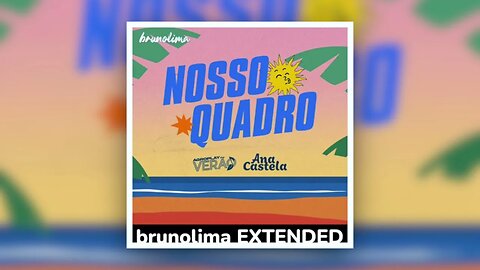 Nosso Quadro (brunolima EXTENDED) - AgroPlay & Ana Castela