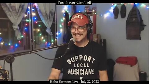 You Never Can Tell - Hobo Sermons Live