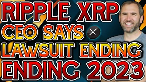 Ripple XRP CEO says SEC Lawsuit to End by 2023!! JUDGE RULES IN FAVOR OF RIPPLE XRP!