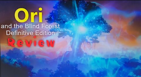 Ori and the Blind Forest Definitive Edition Review PC