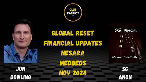 Jon Dowling & SG Anon Discuss Latest Financial Updates November 2024