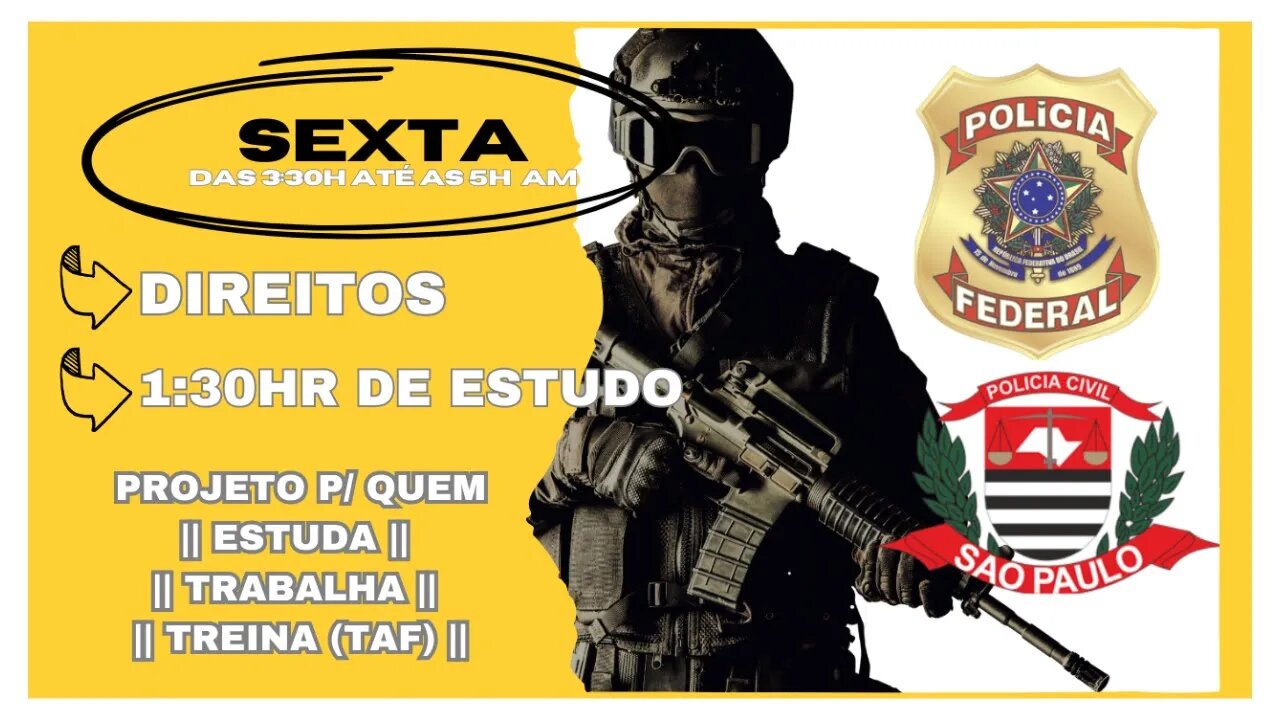 #51 Estude Comigo | Polícia Federal Agente/Escrivão 👉 Motivação p/ o Combate (Serve Polícias Civis)