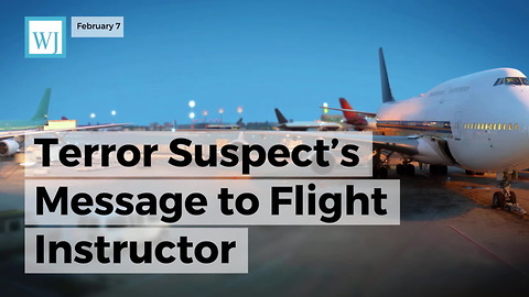 Terror Suspect’s Message To Flight Instructor Frighteningly Similar To That Of 9/11 Attackers