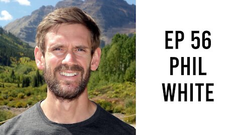 Ep 56 - Phil White - Top Tech for Upgrading Performance