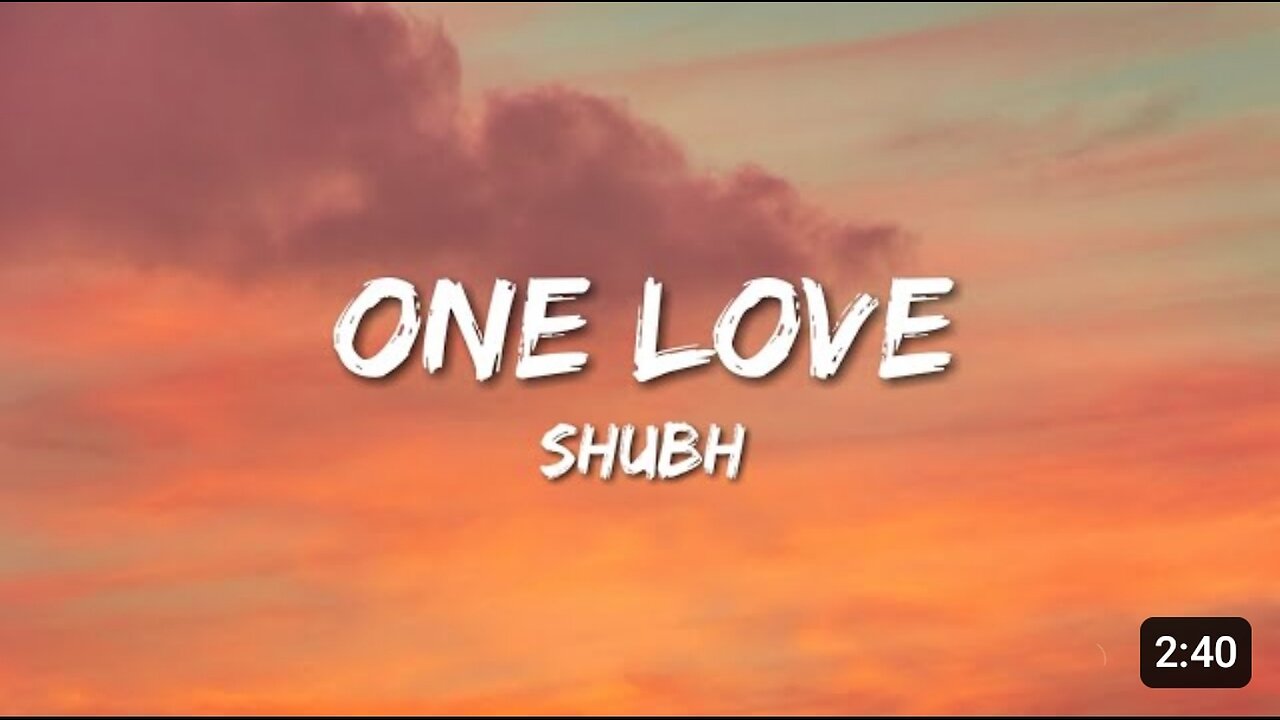 Subh one love lyrics