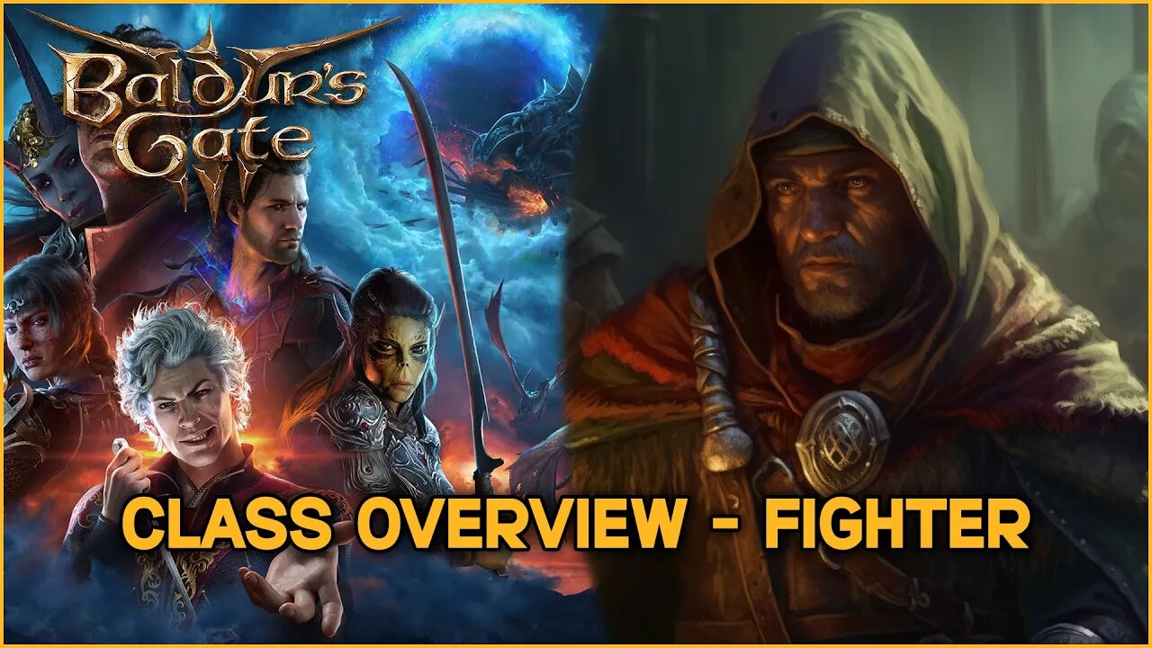 FIghter Class Overview & Guide | Release Prep | Baldurs Gate 3