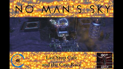 No Man's Sky - Last Stop Cafe and the Cave Race