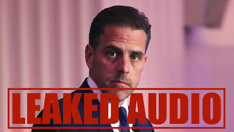 Hunter Biden LEAKED AUDIO
