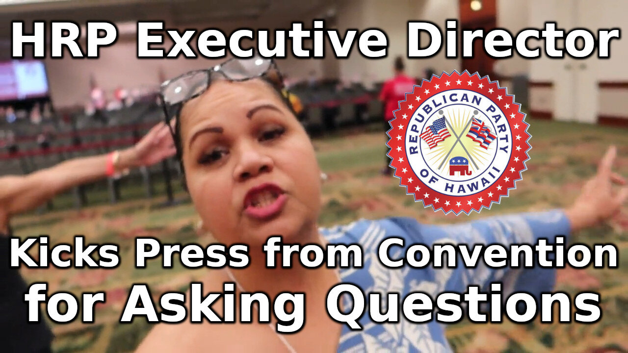 HRP Executive Director Kicks Press from Convention for Asking Questions