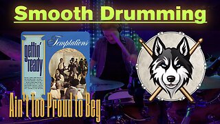 153 The Temptations - Ain't Too Proud to Beg - Drum Cover