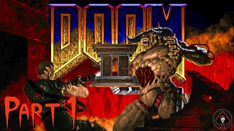 Doom 2 (Remastered) Play Through - Part 1