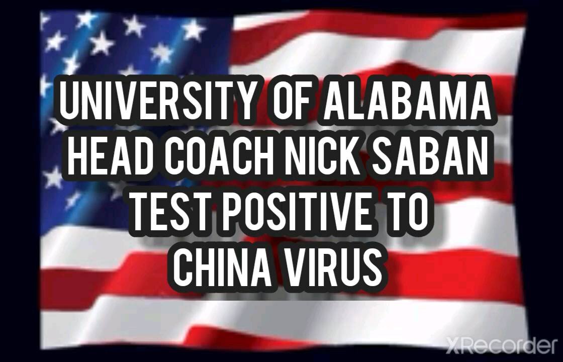 BAMA HEAD COACH NICK SABAN TEST POSITIVE TO COVID