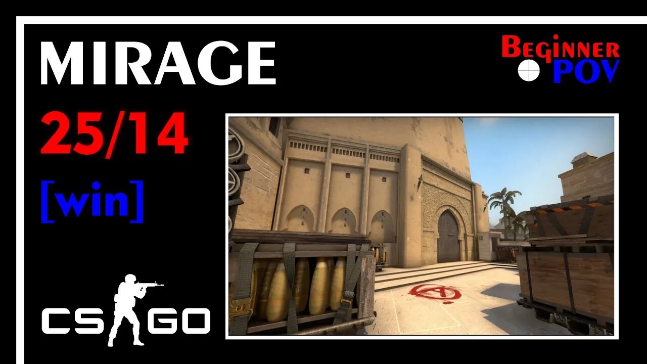 POV CS:GO - MIRAGE - 25/14 - [win] #onlykills