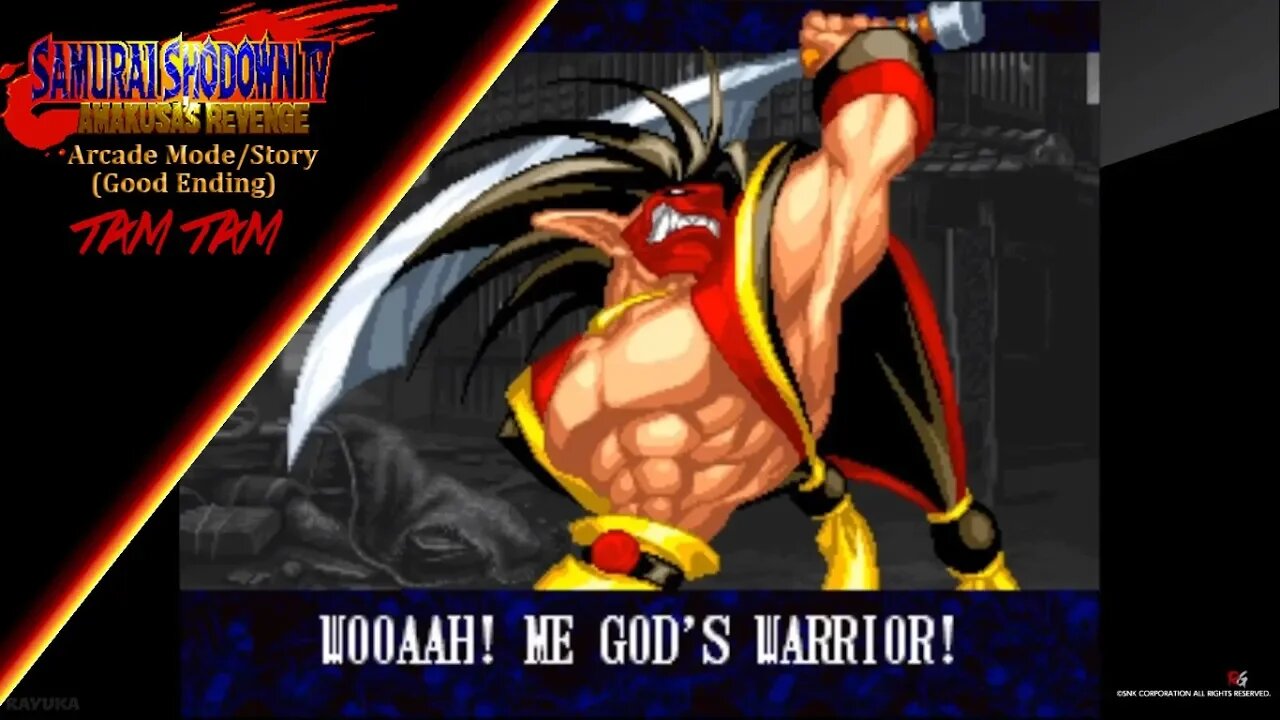 Samurai Shodown IV - Arcade Mode/Story - Tam Tam (Good Ending)