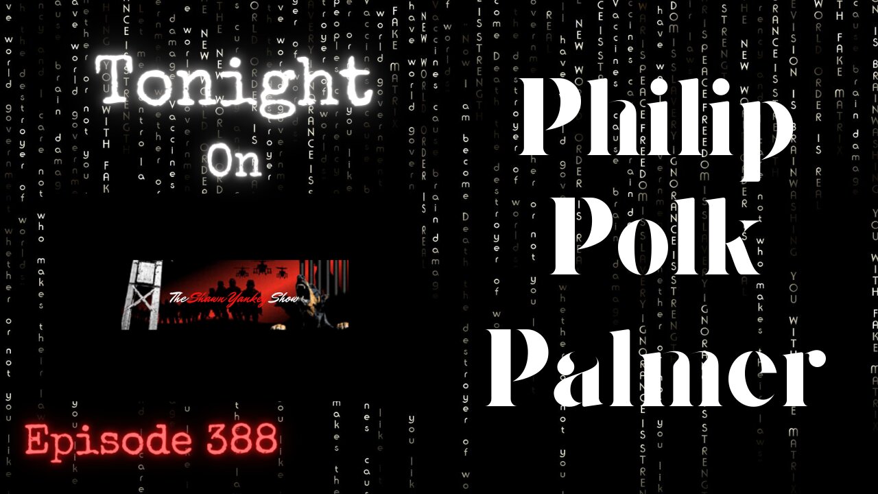 Philip Polk Palmer | The Shawn Yankey Show 388