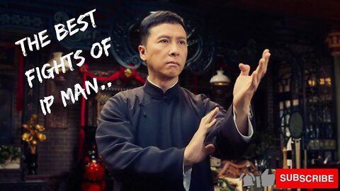 The Best Fights of Ip Man