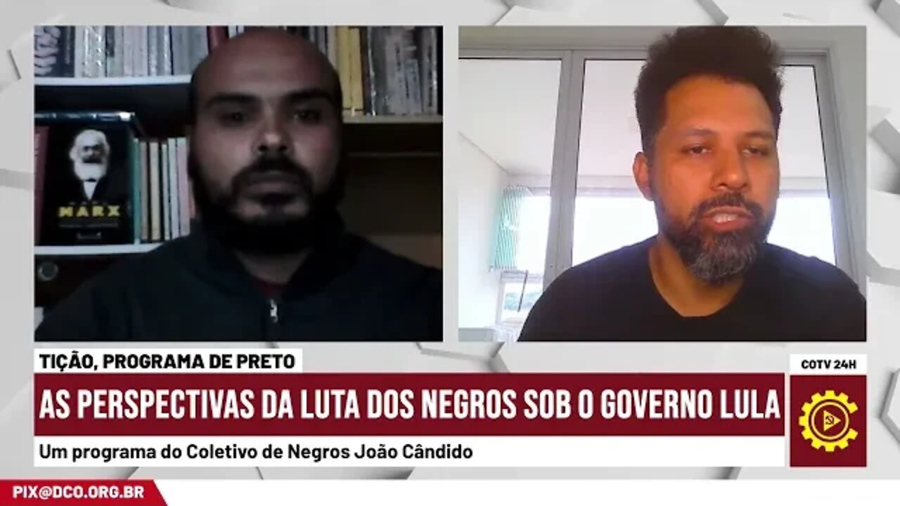 As perspectivas da luta dos negros sob o governo Lula - Tição, Programa de Preto nº 166 - 03/11/22