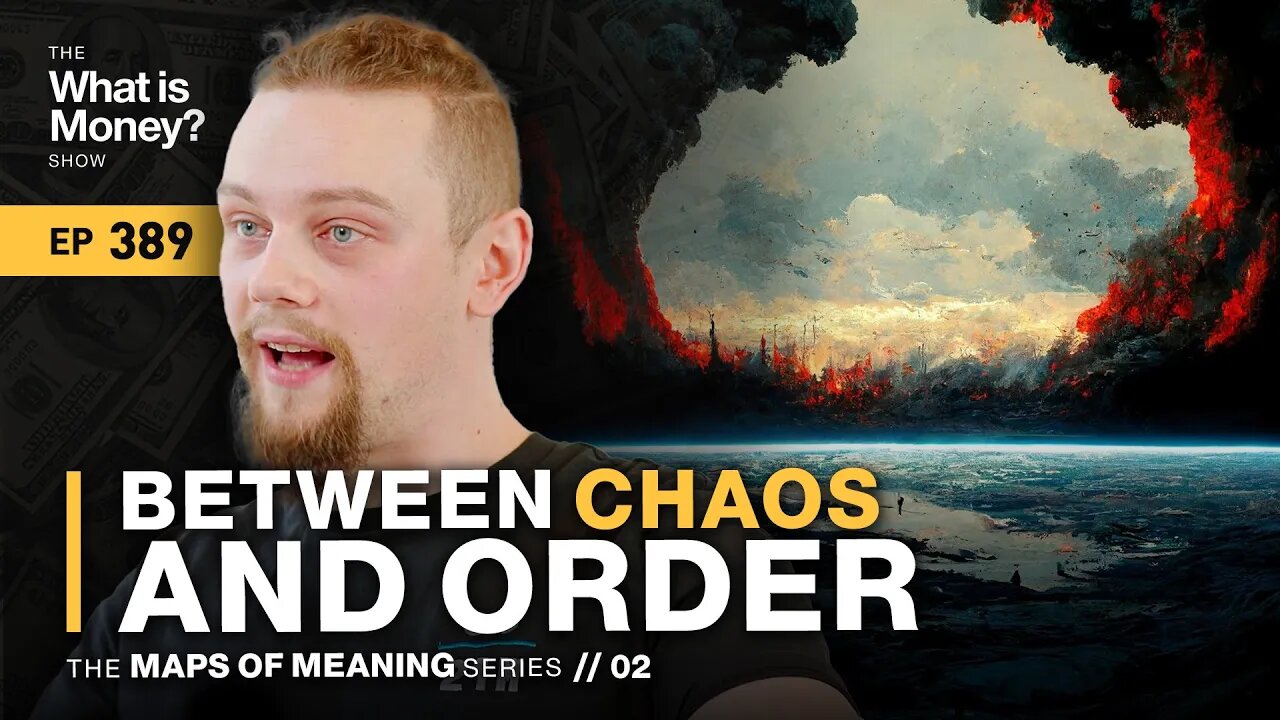 Between Chaos and Order | Maps of Meaning Series | Episode 2 (WiM389)