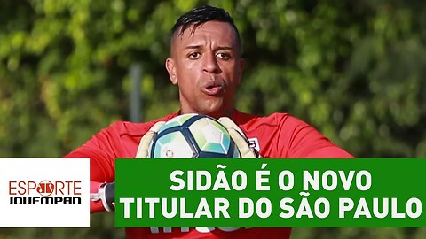 Sidão é o novo TITULAR do São Paulo. Jornalistas analisam!