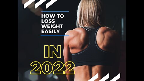 How to loss weight fast in 2022