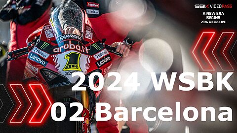 2024 R02 CatalanWorldSBK 🏁 PreRace 1