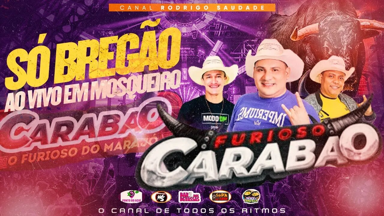 CARABAO SÓ BREGÃO EM MOSQUEIRO DJ TOM MÁXIMO