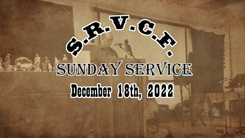 Sunday Service | December 18th, 2022