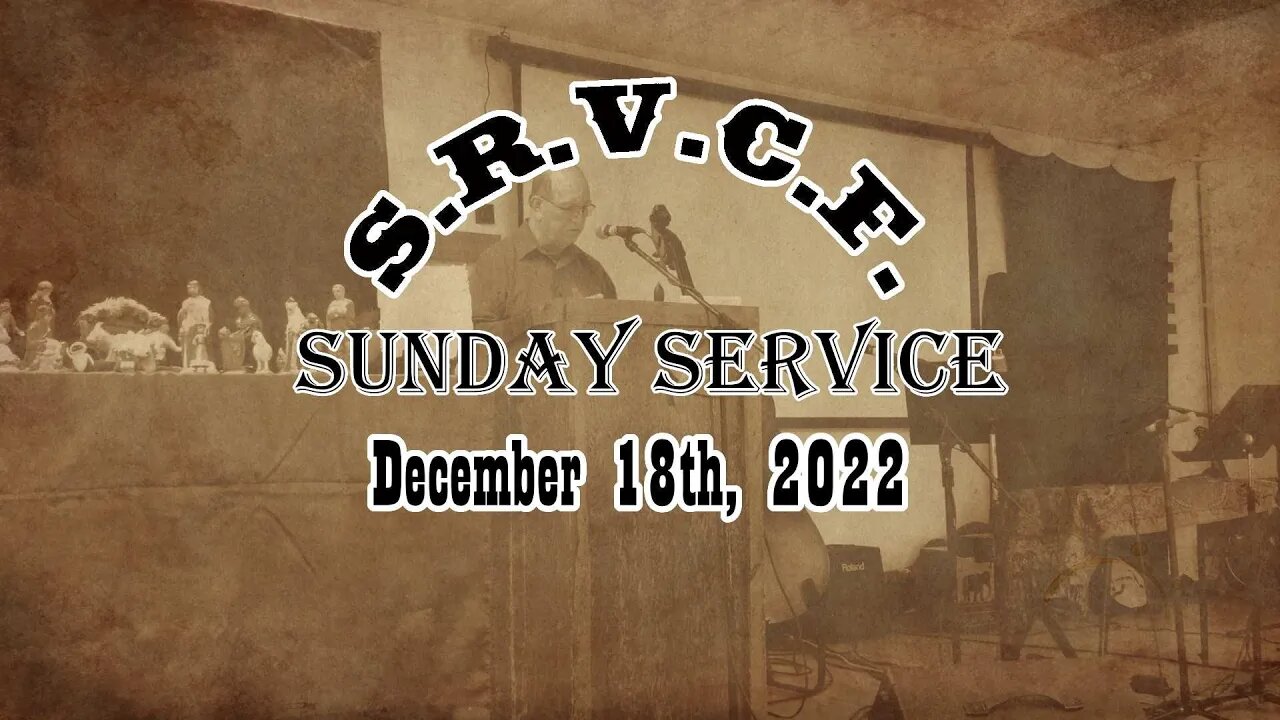 Sunday Service | December 18th, 2022