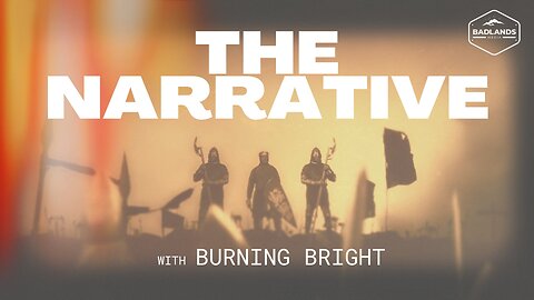 The Narrative Ep. 3: Devolution Evolution