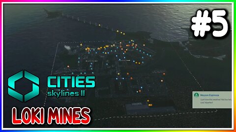 Cities Skylines 2: Loki Mines | #5