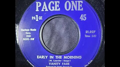 Vanity Fare – Early In the Morning