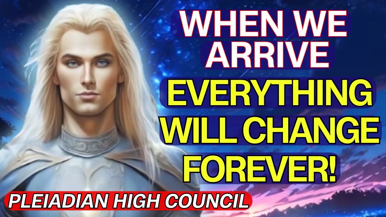 Earth Will Never Be the Same: A Great Transformation Awaits! [Pleiadian High Council]