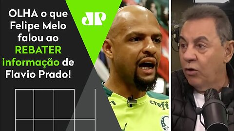 DISPAROU! Felipe Melo REBATE Flavio Prado e NEGA RACHA no Palmeiras!