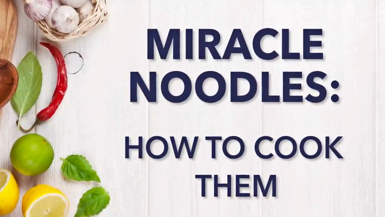 Miracle Noodles (Shirataki Noodles) - How To Cook Them