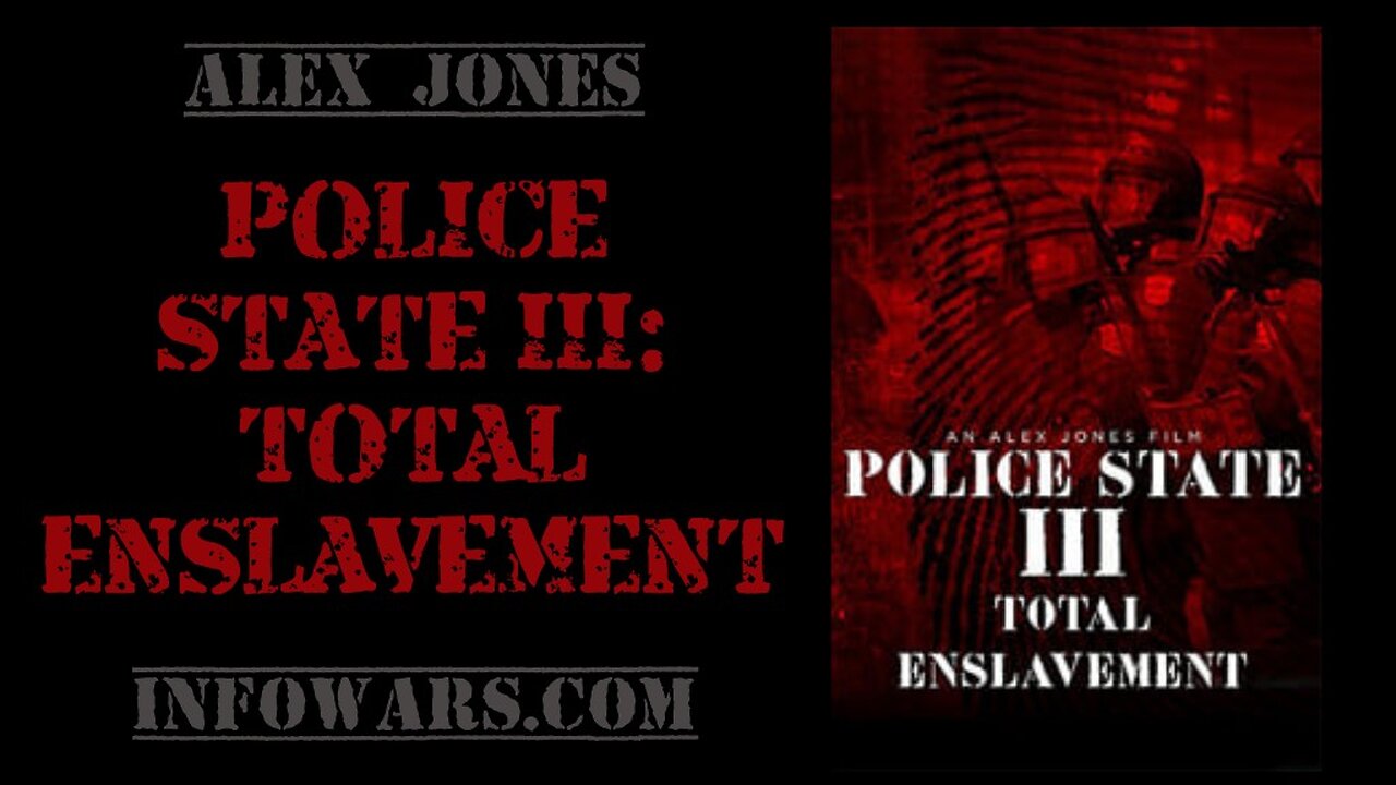 Police State III: Total Enslavement by Alex Jones (2003)