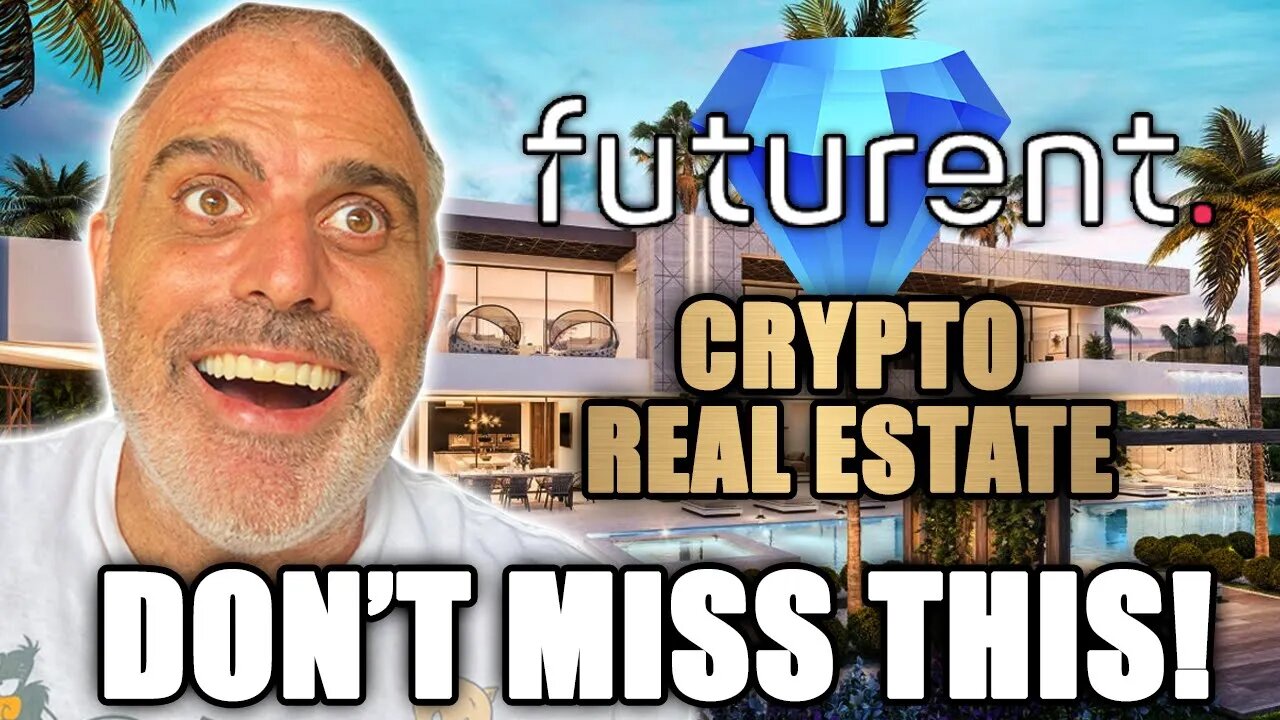 Futurent Real World NFT Assets: What You Need to Know