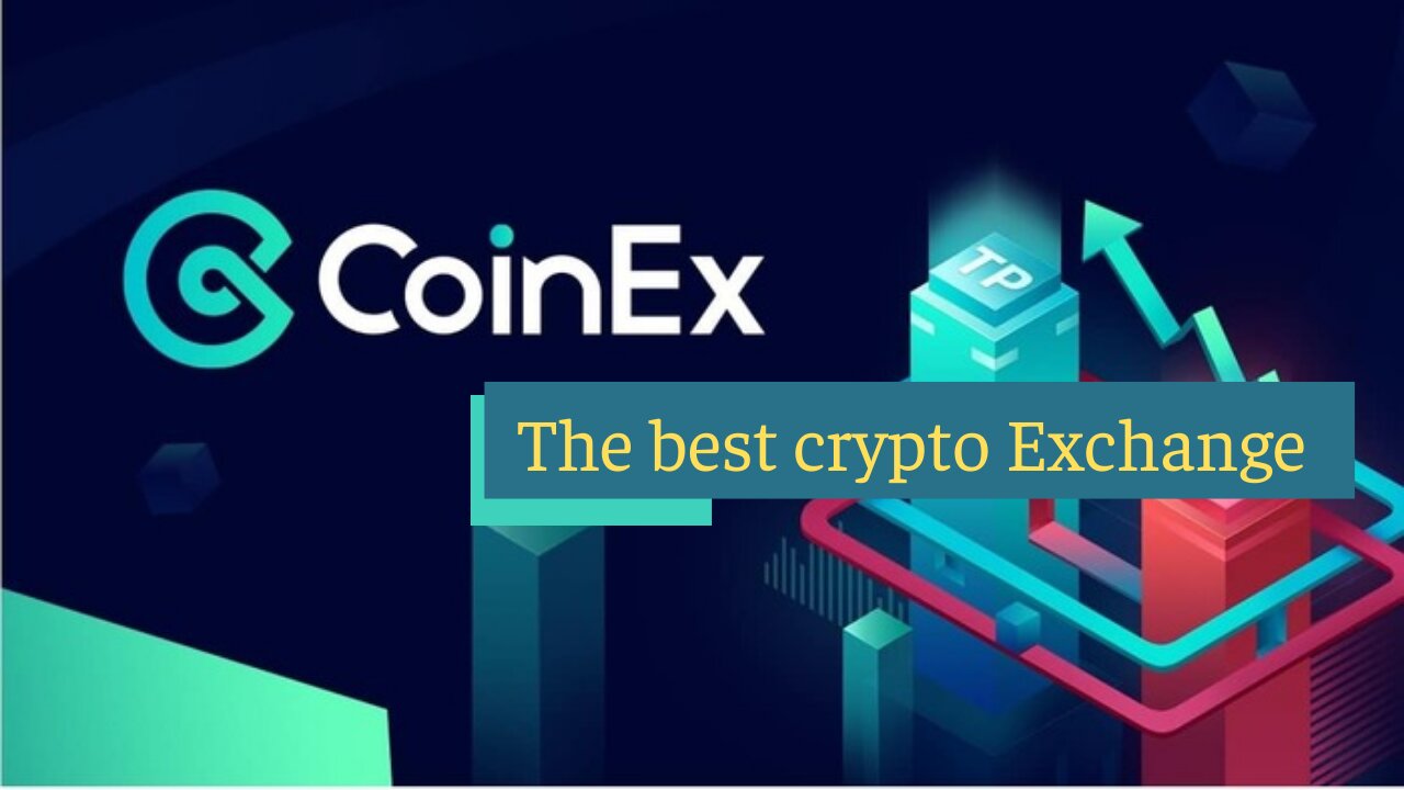 Best crypto Exchange - CoinEx