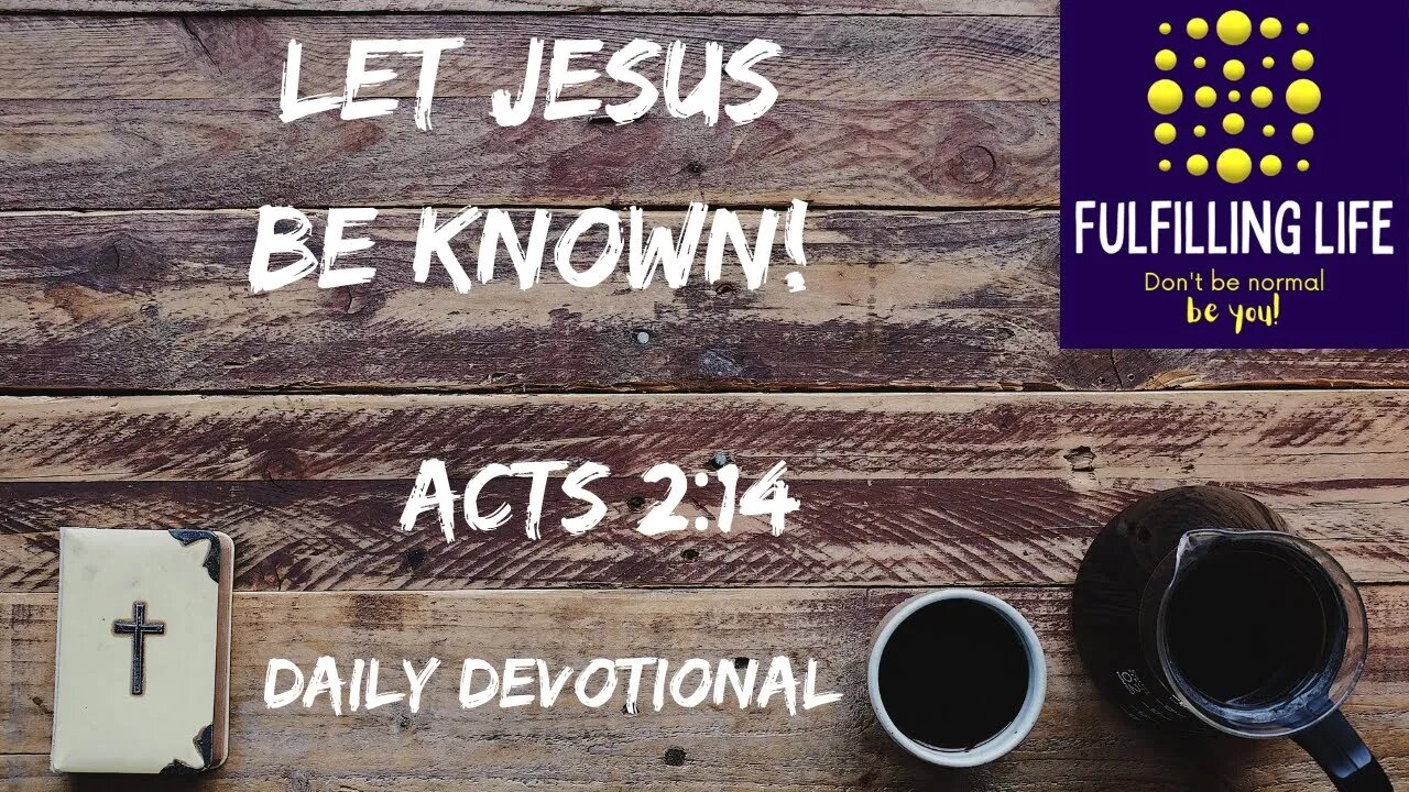 Listen To My Words! - Acts 2:14 - Fulfilling Life Daily Devotional
