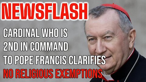 NEWSFLASH: Cardinal Parolin Clarifies that there will Be NO Religious Exemptions at the Vatican!