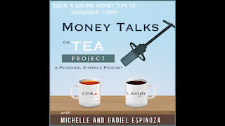 S2E10: 5 Saving Money Tips to Implement TODAY!